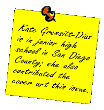 Kate Gressitt-Diaz is in junior high in San Diego County.