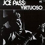 Joe Pass:  Virtuoso