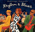 Putumayo Presents Rhythm & Blues