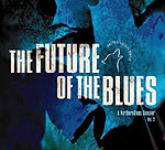 The Future of the Blues, Vol. 2
